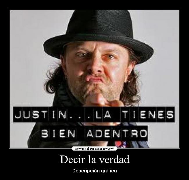 carteles decir verdad desmotivaciones