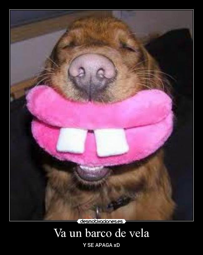 Va un barco de vela - Y SE APAGA xD