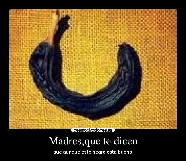 Madres,que te dicen -