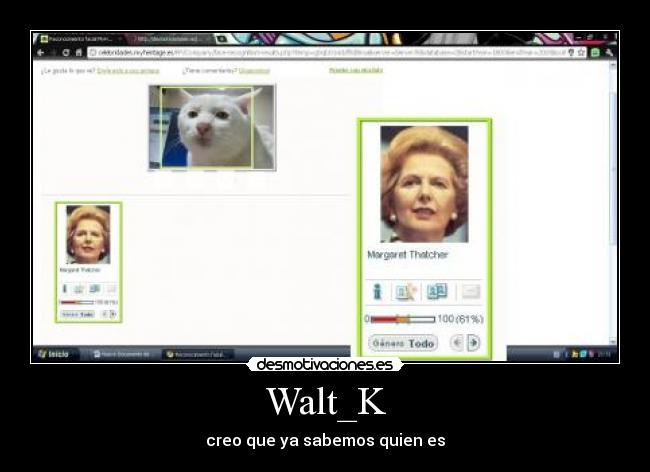 Walt_K - creo que ya sabemos quien es