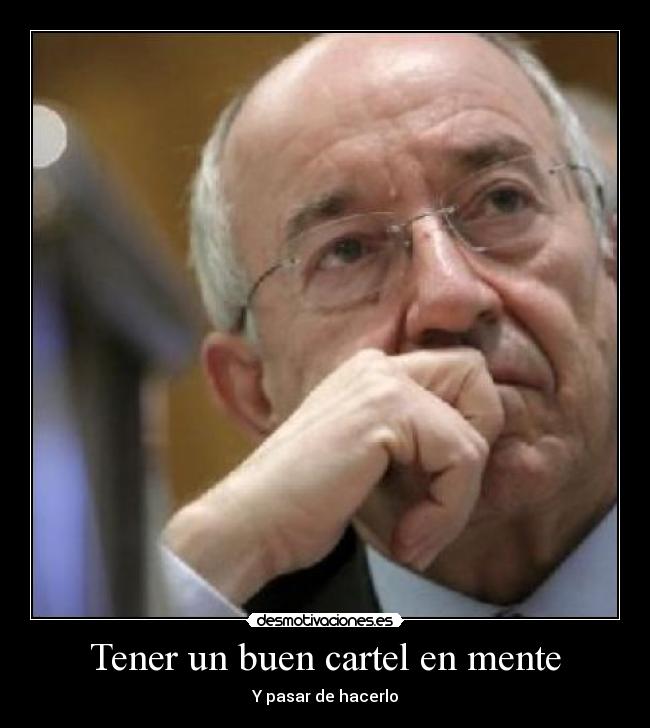 Tener un buen cartel en mente -