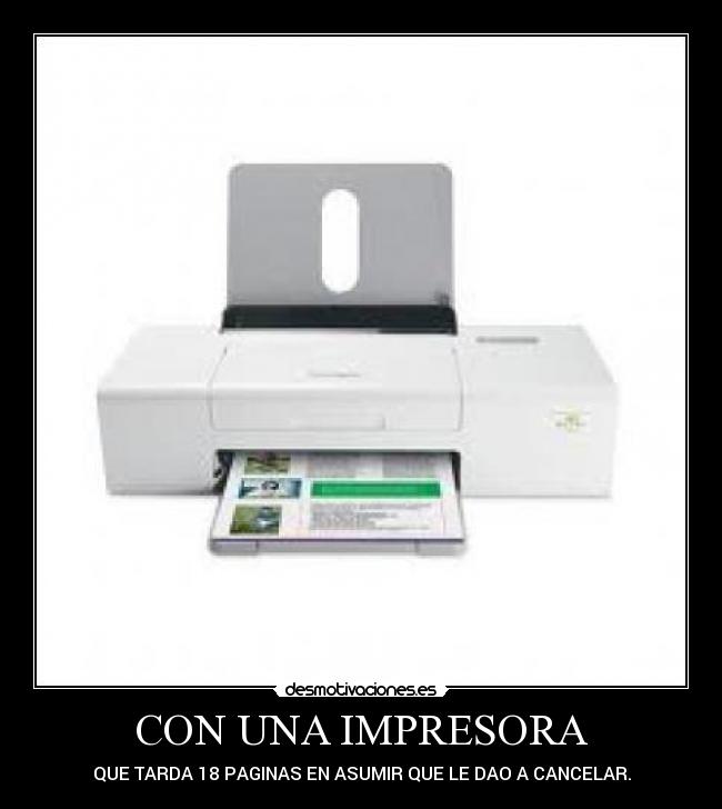 CON UNA IMPRESORA - 