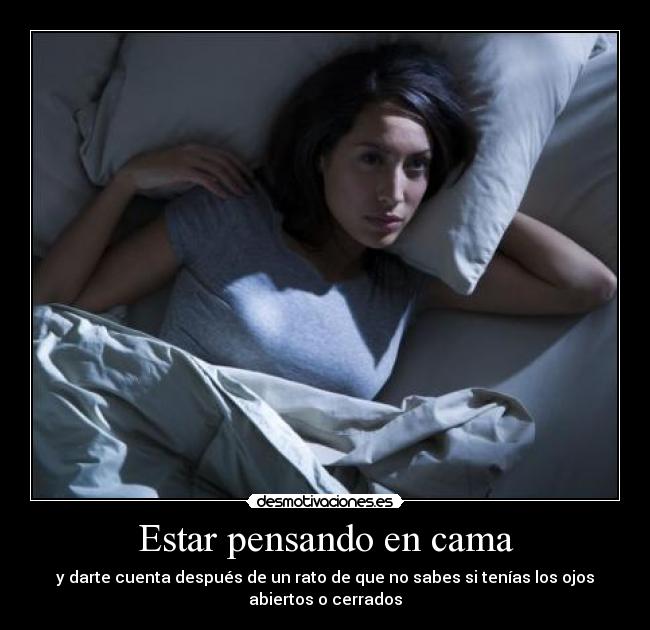 Estar pensando en cama - 