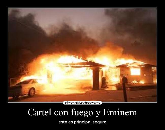 Cartel con fuego y Eminem - 