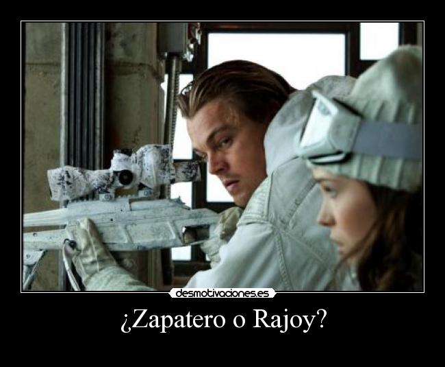 ¿Zapatero o Rajoy? -