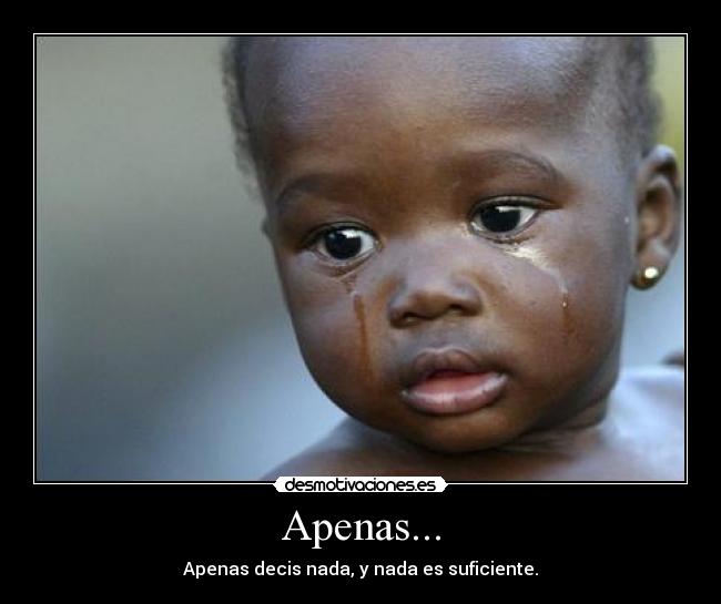 Apenas... -