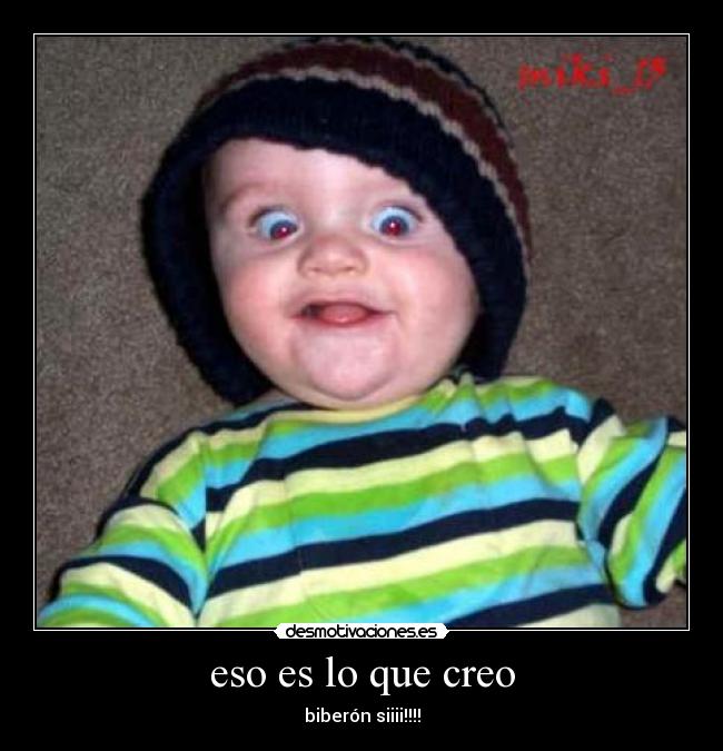 eso es lo que creo -