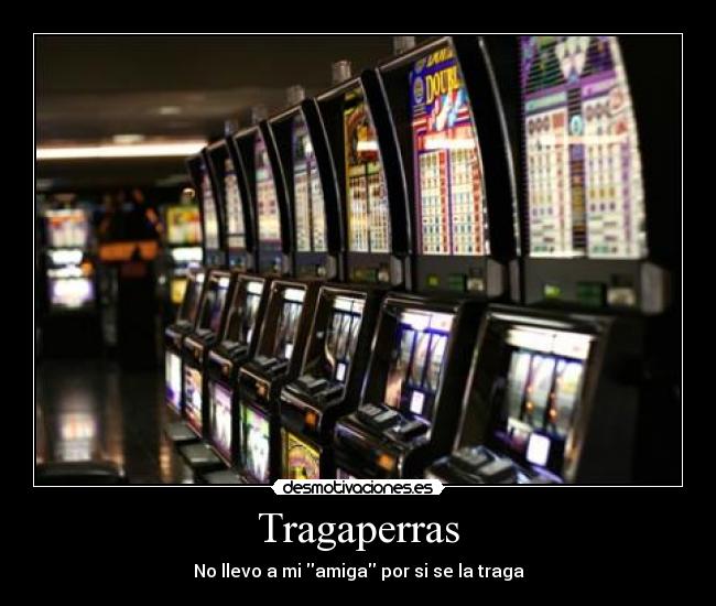 Tragaperras - 