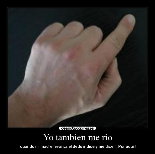 Yo tambien me rio -