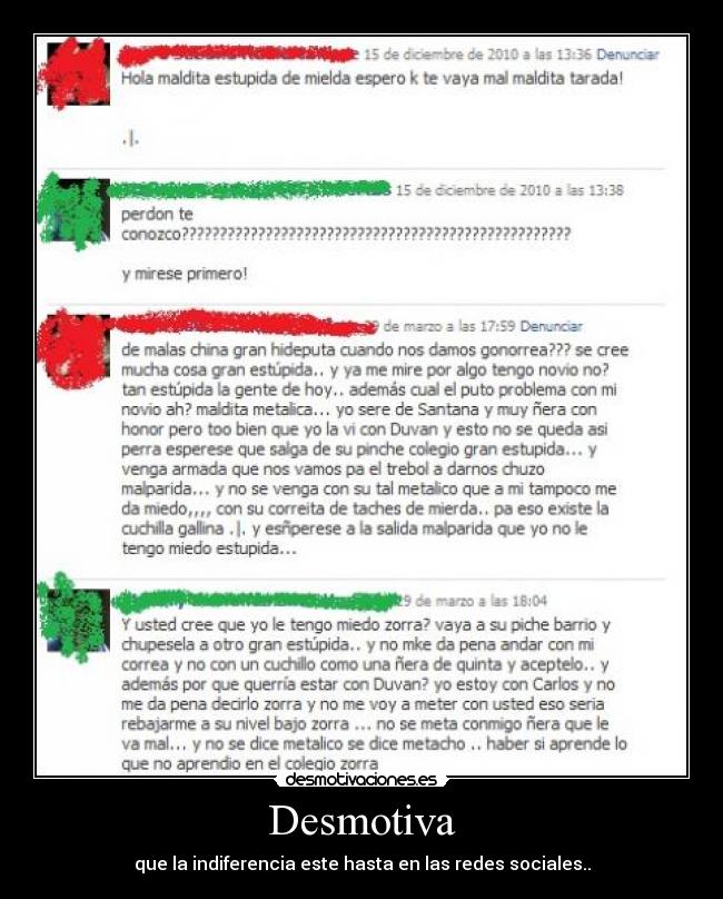 Desmotiva - que la indiferencia este hasta en las redes sociales..