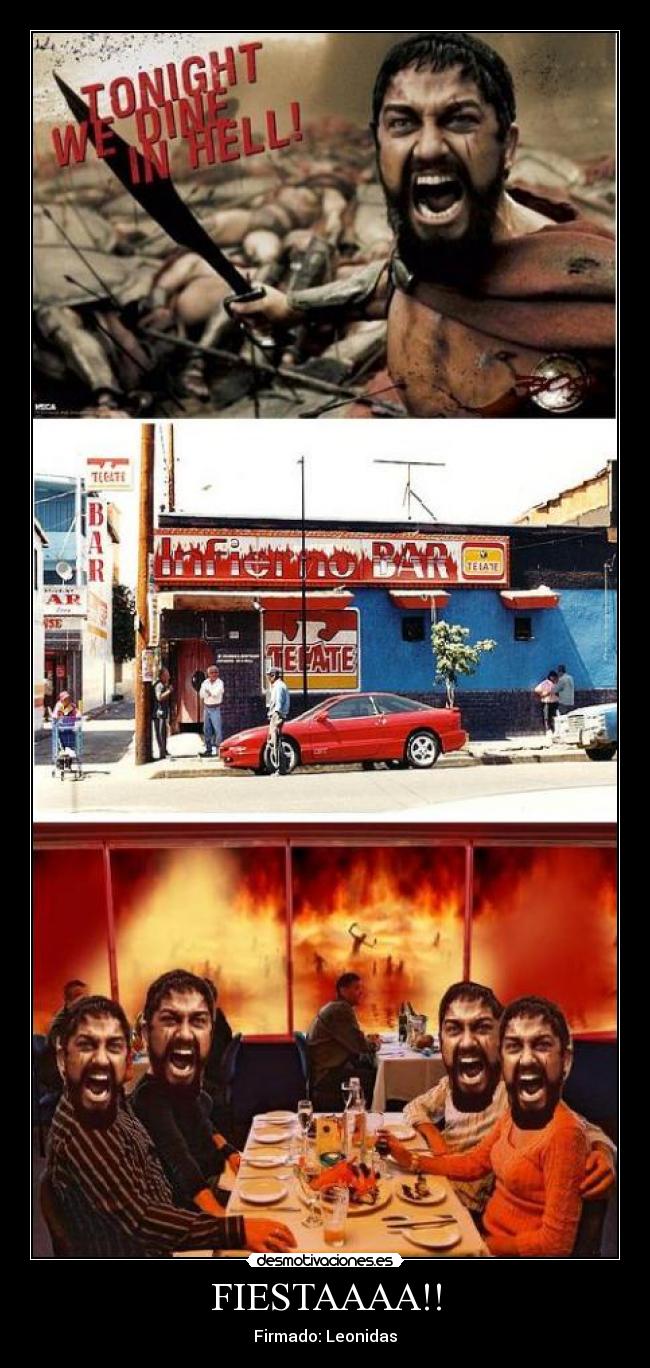 FIESTAAAA!! - Firmado: Leonidas