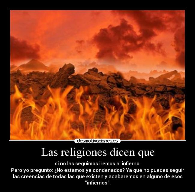 Las religiones dicen que -