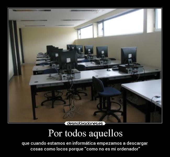 Por todos aquellos -