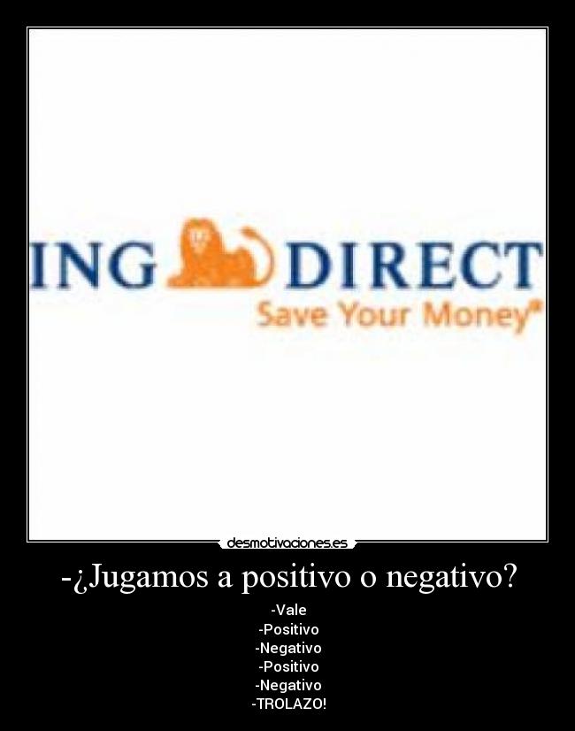 -¿Jugamos a positivo o negativo? - 