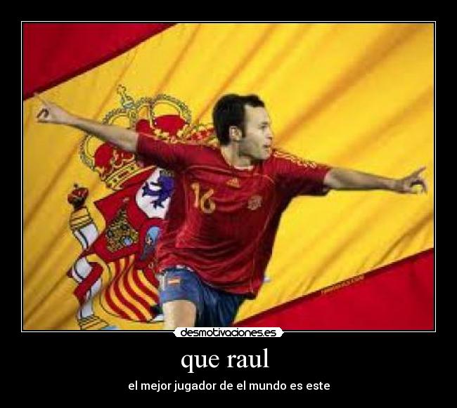 que raul  - 