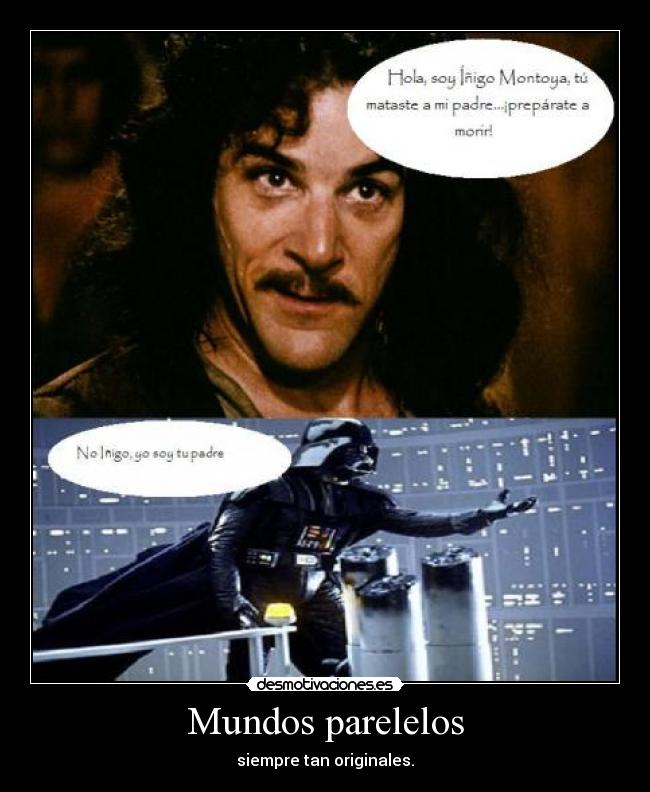 Mundos parelelos - siempre tan originales.