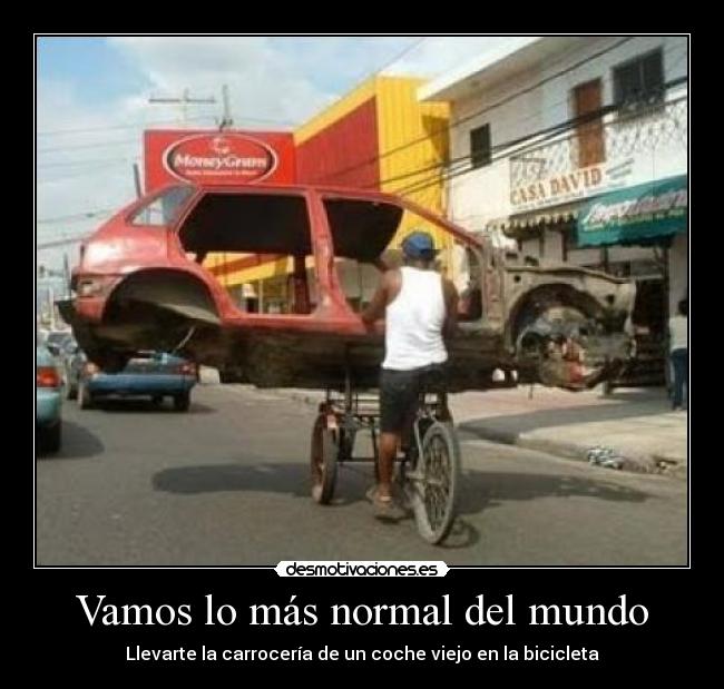 Vamos lo más normal del mundo - Llevarte la carrocería de un coche viejo en la bicicleta
