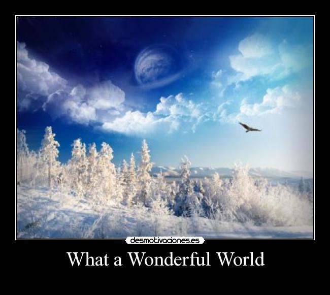 What a Wonderful World -