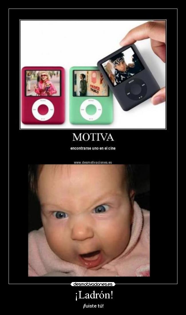 ¡Ladrón! -