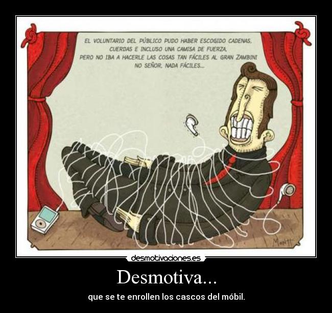 Desmotiva... -