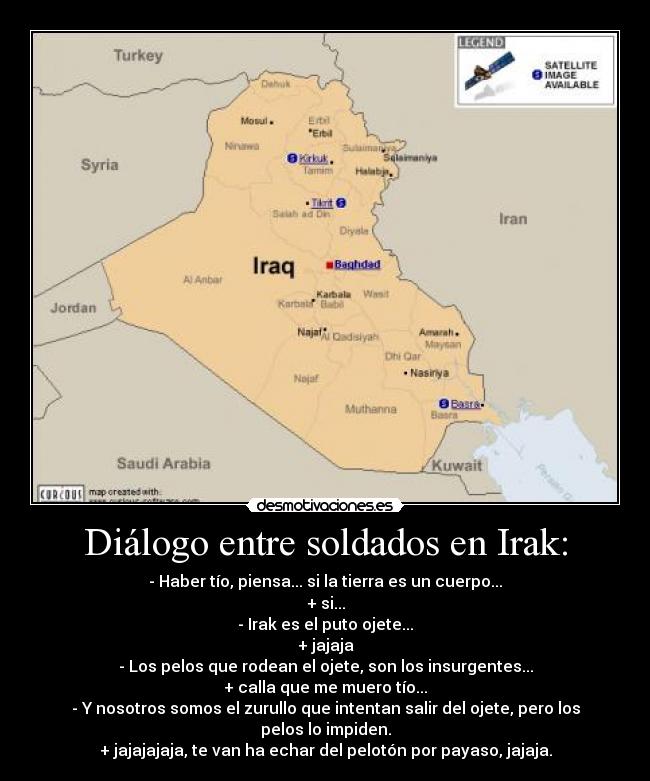 Diálogo entre soldados en Irak: -