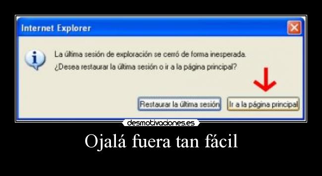 Ojalá fuera tan fácil -