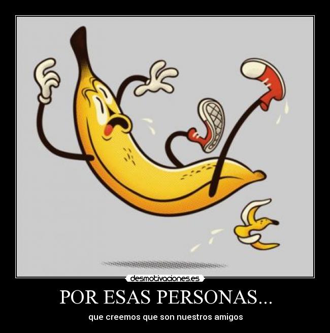POR ESAS PERSONAS... - 