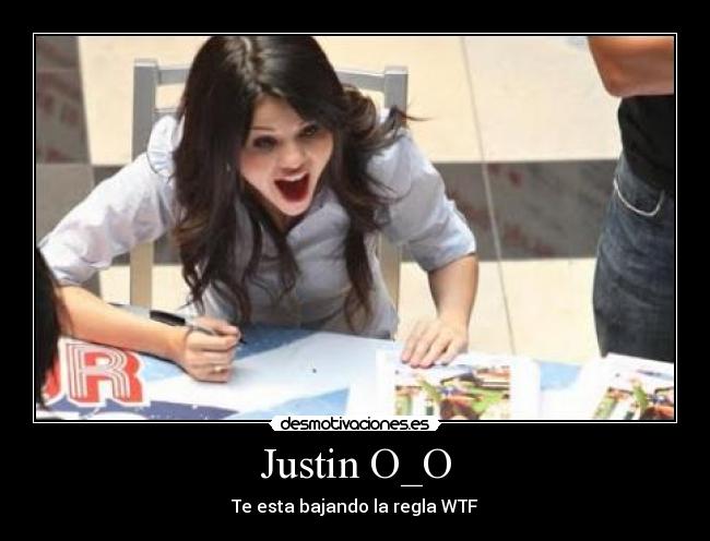 Justin O_O -