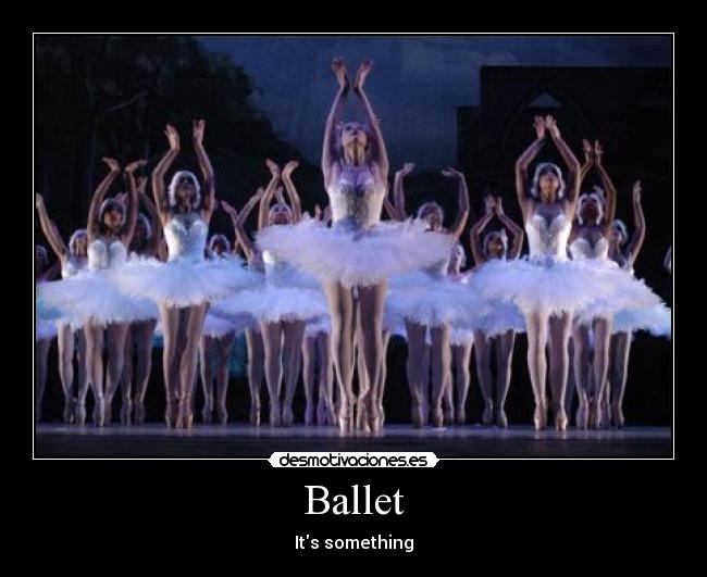 Ballet - Its something