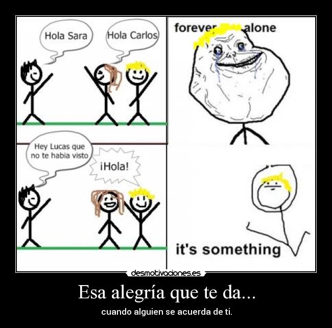 Esa alegría que te da... - 