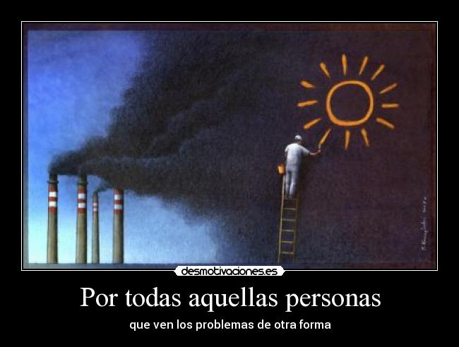 Por todas aquellas personas -