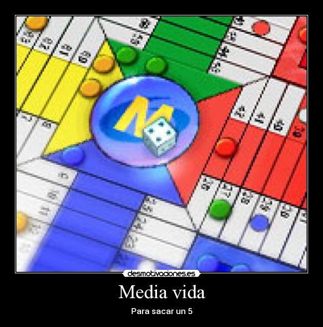 Media vida - Para sacar un 5