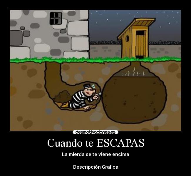 Cuando te ESCAPAS -