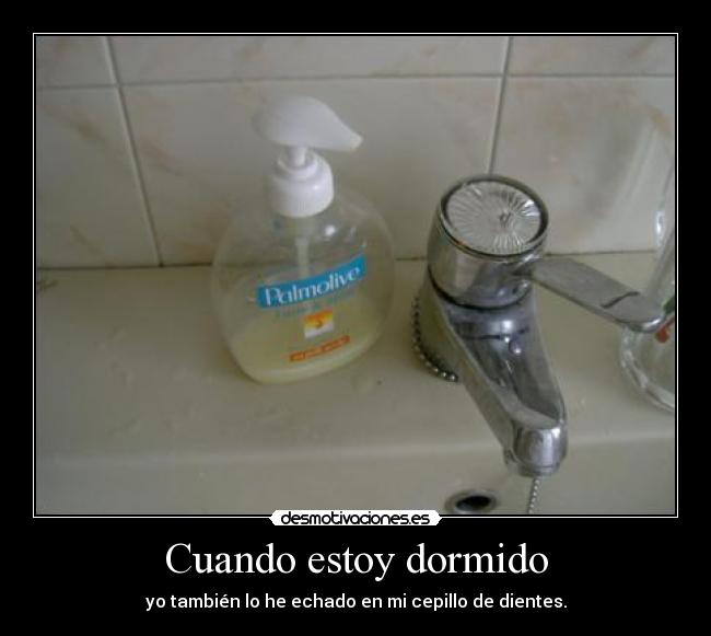 Cuando estoy dormido -