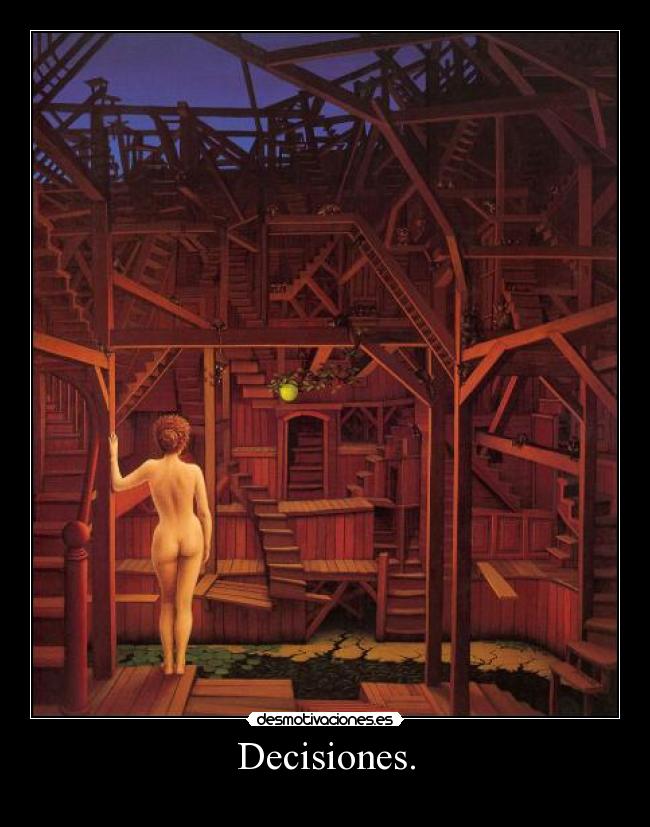 Decisiones. -