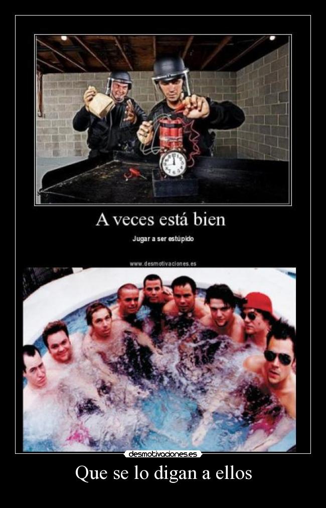 Que se lo digan a ellos - 