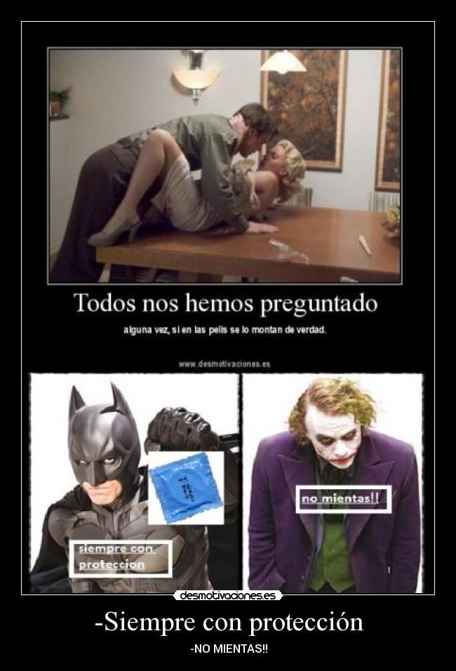 -Siempre con protección -