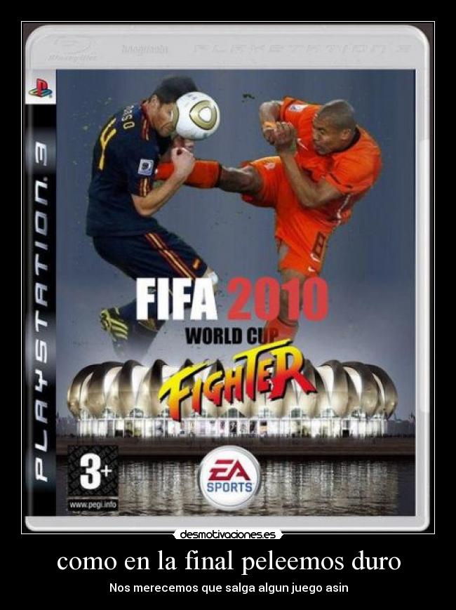 como en la final peleemos duro -