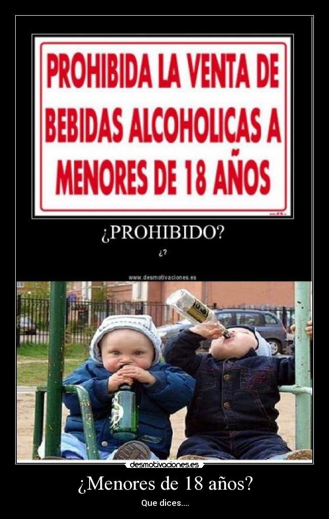 ¿Menores de 18 años? - 