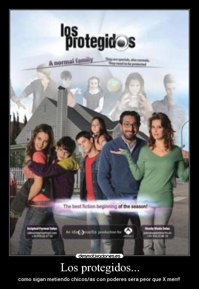 Los protegidos... -