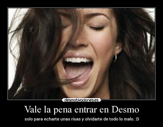 Vale la pena entrar en Desmo - solo para echarte unas risas y olvidarte de todo lo malo. :D