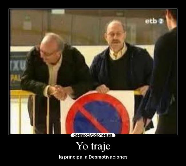 carteles traje jajaja desmotivaciones