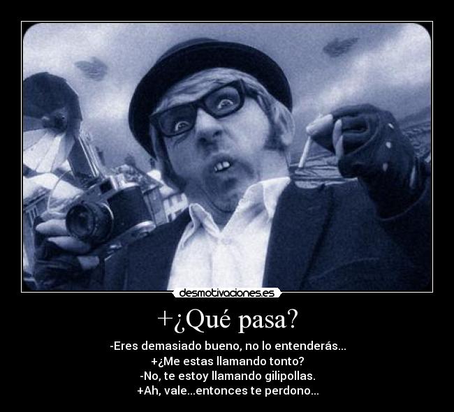+¿Qué pasa? - 