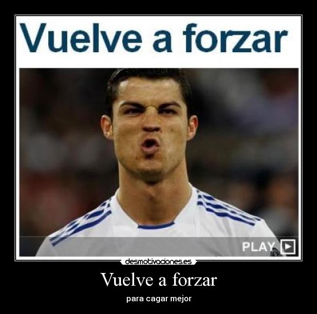 Vuelve a forzar - para cagar mejor