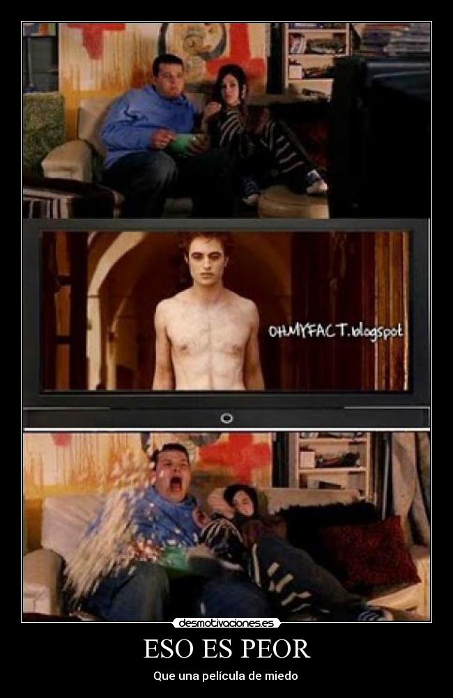 ESO ES PEOR - Que una película de miedo