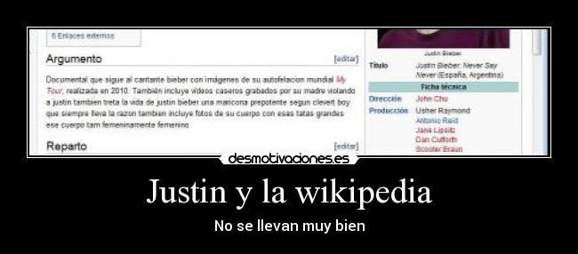 Justin y la wikipedia - No se llevan muy bien