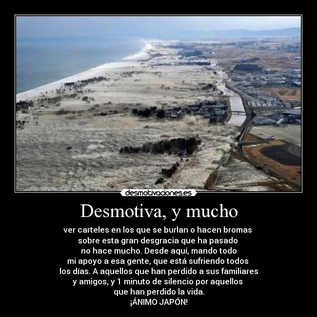 Desmotiva, y mucho -