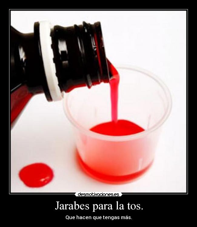 Jarabes para la tos. - 