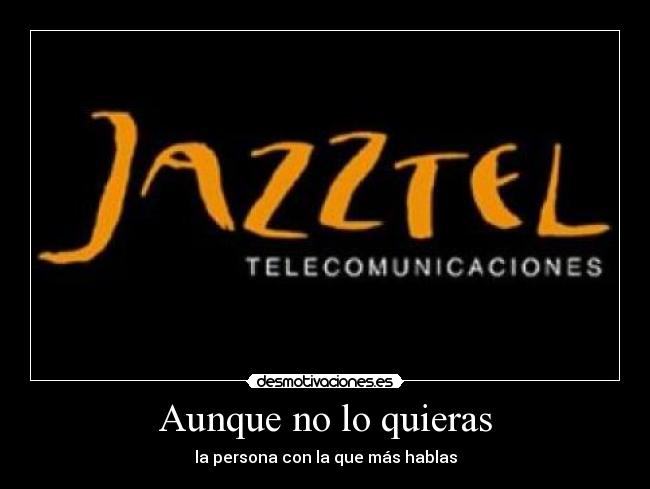 carteles jazztel desmotivaciones