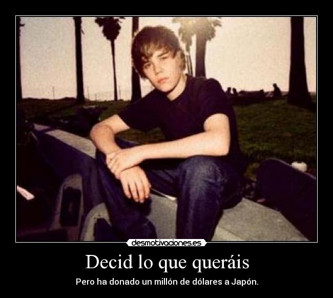 Decid lo que queráis -